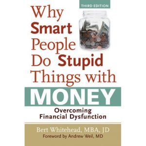 why-smart-people-do-stupid-things-with-money