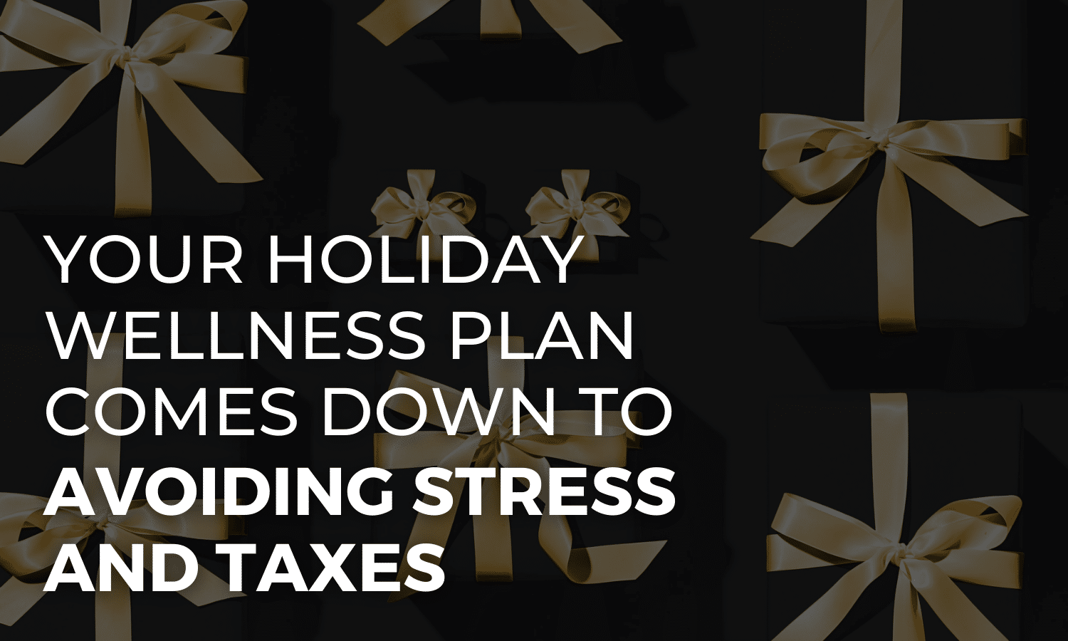 avoid tax stress during holiday